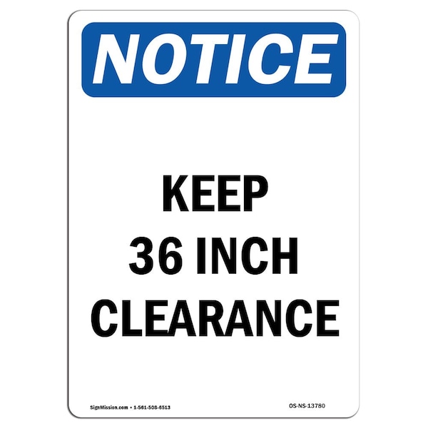 Safety Sign, OSHA Notice, 5" Height, Keep 36 Inch Clearance Sign, Portrait, 10PK